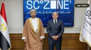 بمشاركة 4 مناطق كبرى.. تفاصيل مباحثات «اقتصادية قناة السويس» مع الوفد الاقتصادي العُماني